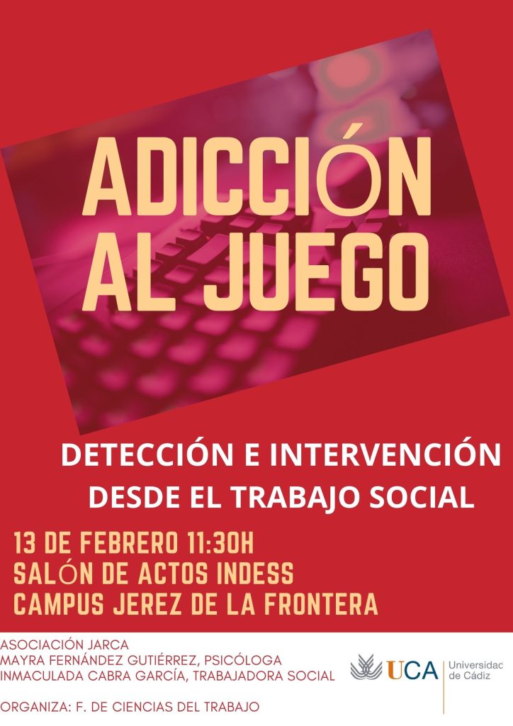 Jornada “Adicción al Juego”: Detección e intervención desde el Trabajo Social.
