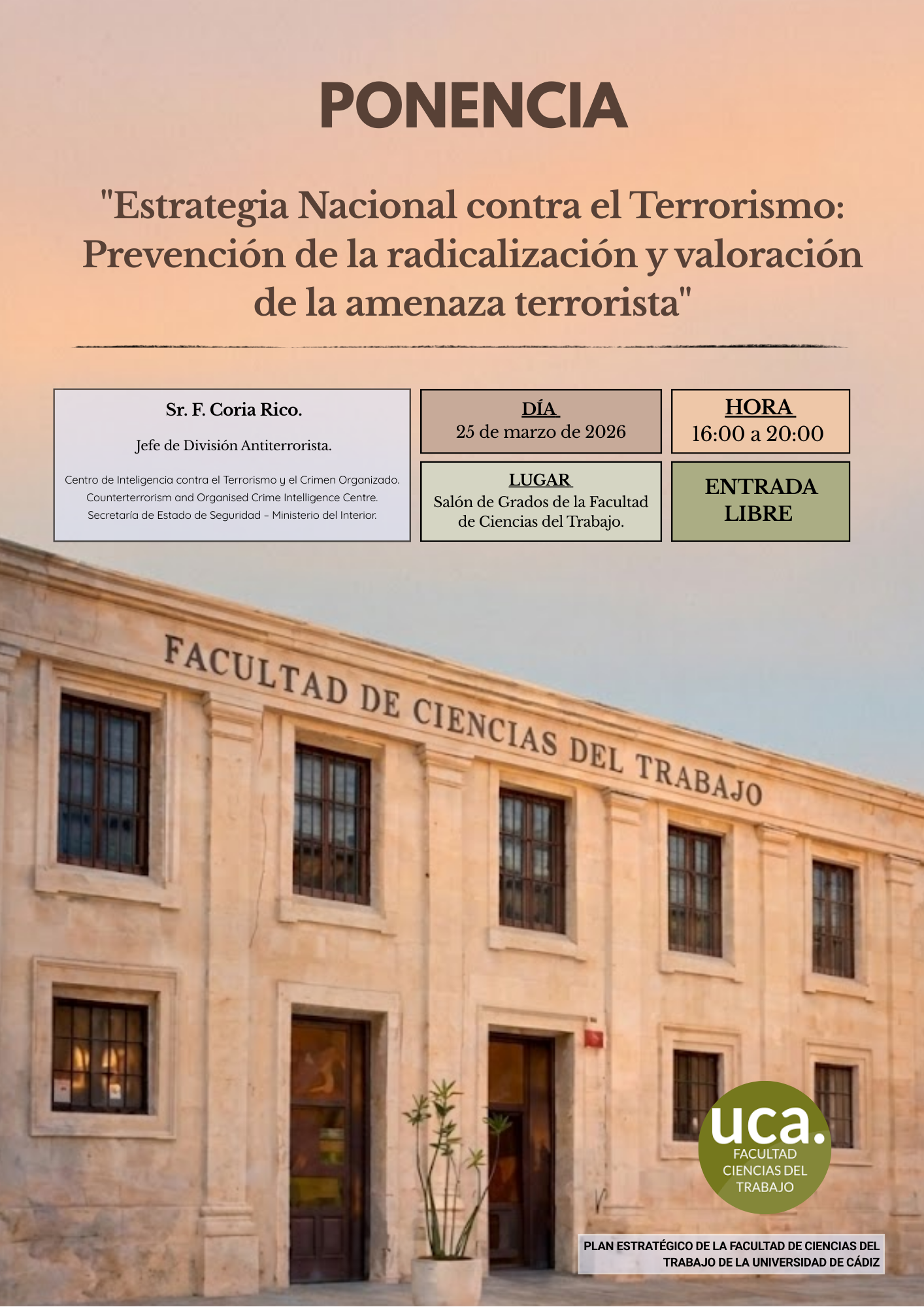 Ponencia: “Estrategia Nacional contra el Terrorismo: Prevención de la radicalización y valoración de la amenaza terrorista”