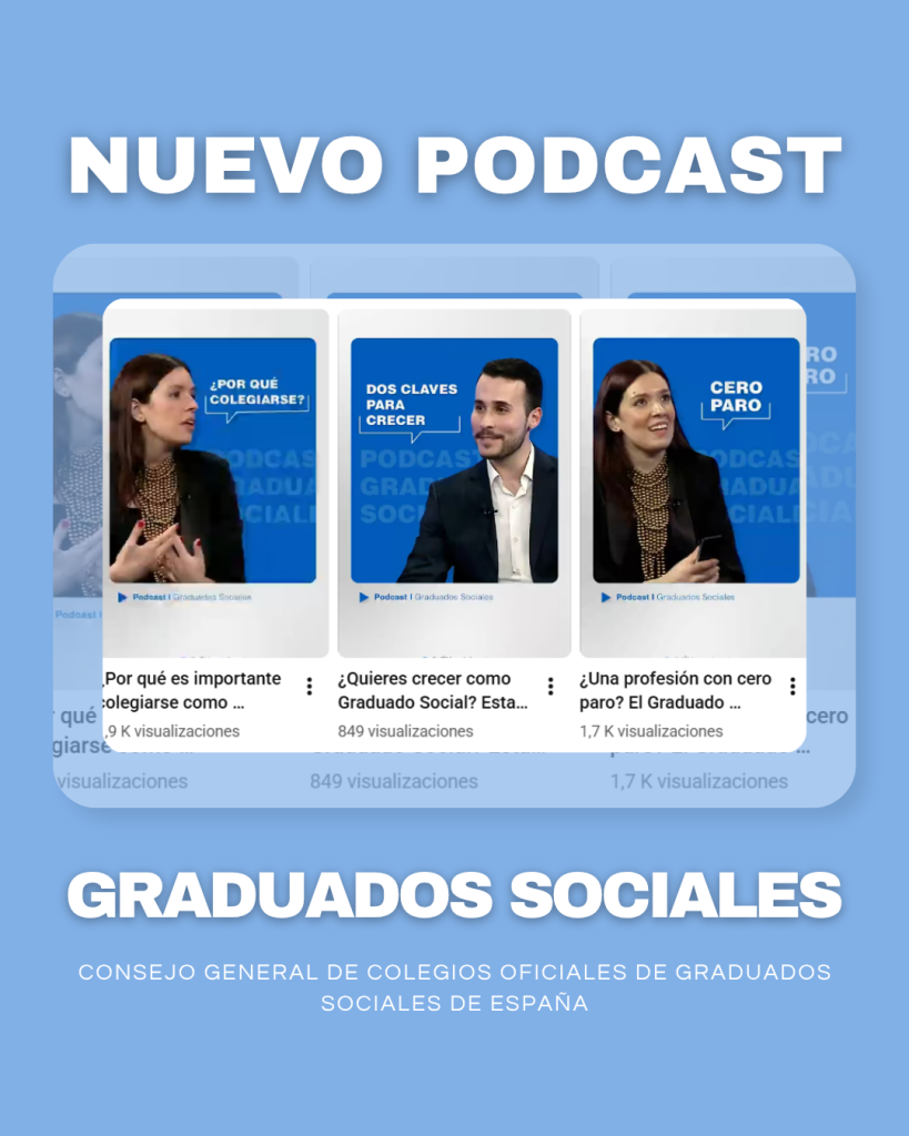 Nace un podcast por y para la nueva generación de Graduados Sociales