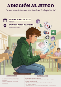 Celebración de la Jornada “Adicción al juego: Detección e Intervención desde el Trabajo Soc...